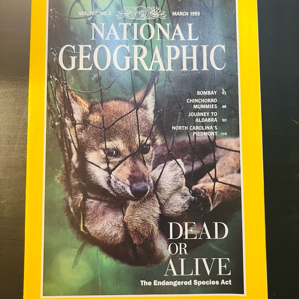 National Geographic March 1995 Dead or Alive The Endangered Species Act